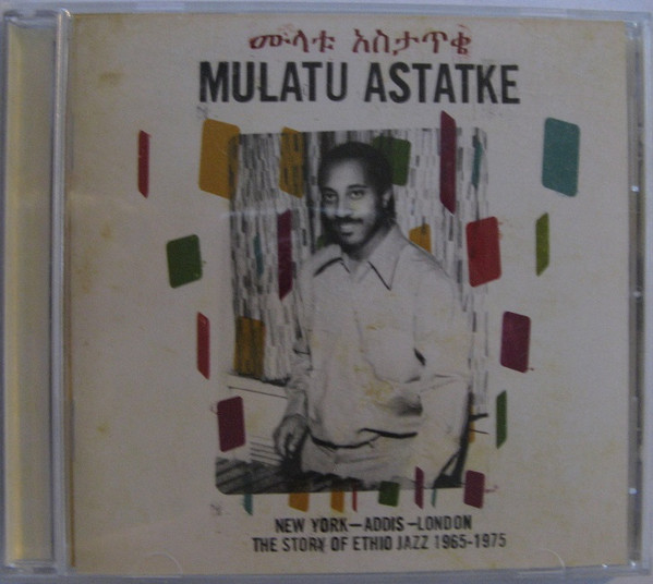 New York - Addis - London - The Story Of Ethio Jazz 1965-1975