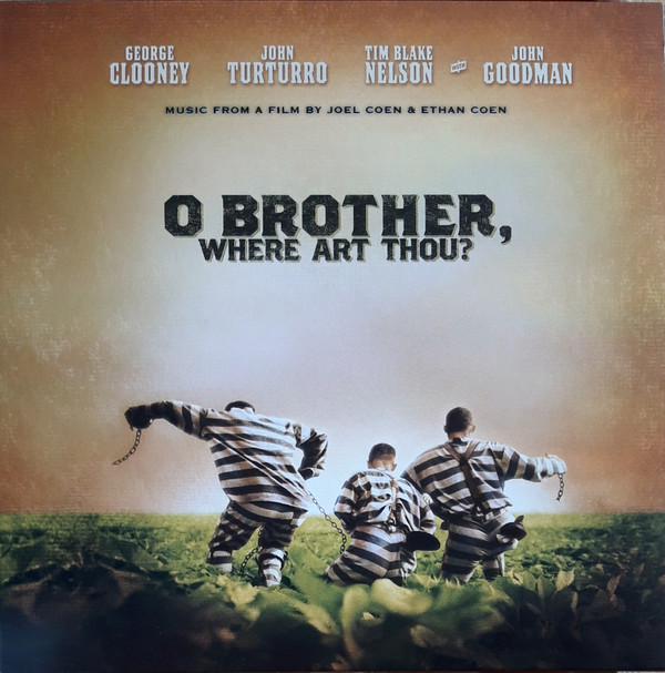 O Brother, Where Art Thou? (Music From A Film By Joel Coen & Ethan