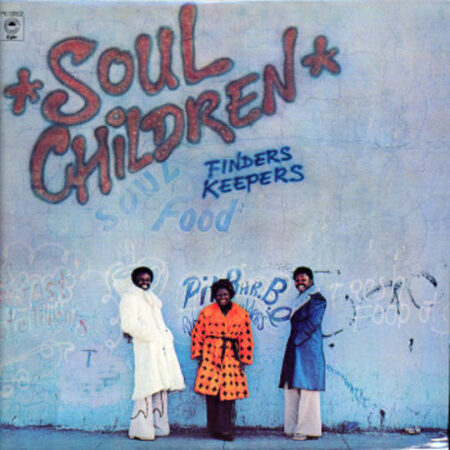 Soul Children – Finders Keepers