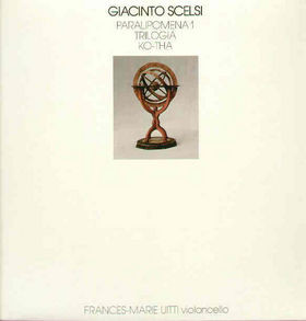 Giacinto Scelsi – Paralipomena 1 - Trilogia - Ko-Tha