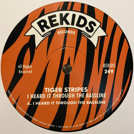 Tiger Stripes – I Heard It Through The Bassline