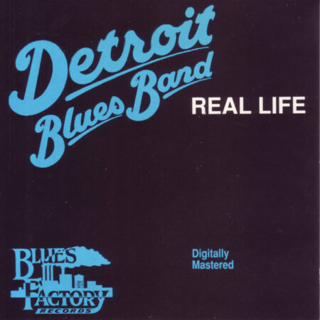 Detroit Blues Band ‎– Real Life [CD]