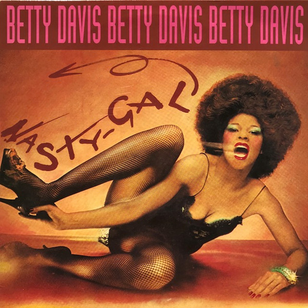 Betty Davis – Nasty Gal