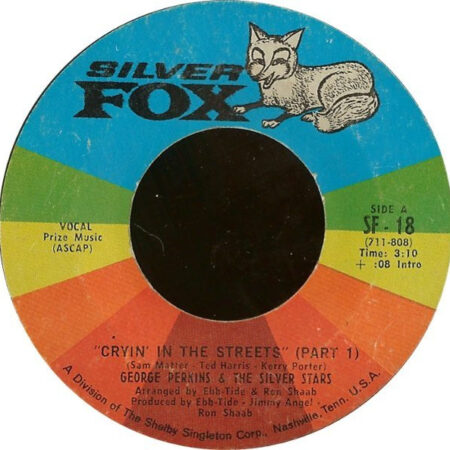George Perkins & The Silver Stars – Cryin' In The Streets
