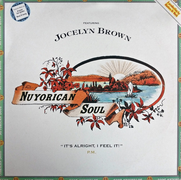 Nuyorican Soul Featuring Jocelyn Brown – It's Alright, I Feel It! (P.M.)