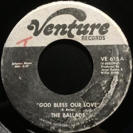 The Ballads – God Bless Our Love / My Baby Knows How To Love Her Man