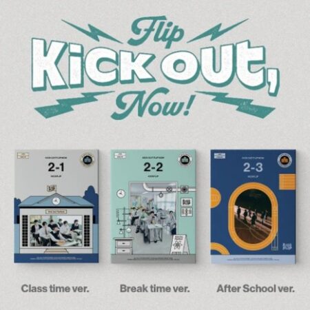 KickFlip – Kick Out, Flip Now [CD]