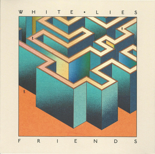 White Lies – Friends